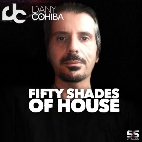 Dany Cohiba - Fifty Shades Of House [SSR2101000]